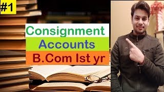 Consignment account B com Ist year  consignment account in hindi [upl. by Nnaeiluj494]