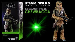 Star Wars ™ The Black Series  Chewbacca ™ Return Of The Jedi  Unboxing amp Review  Hasbro ® Pulse [upl. by Nollid]