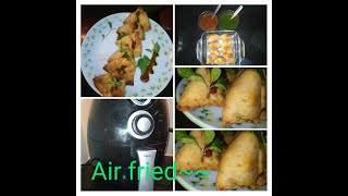 AIR FRIED SAMOSA ಏರ್ ಫ್ರೈ ಸಮೋಸ [upl. by Letty]