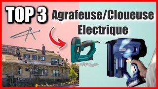 TOP 3  MEILLEURE AGRAFFEUSE CLOUEUSE ELECTRIQUE 2023 [upl. by Revart]