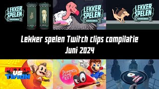 Lekker spelen Twitch clips compilatie  Juni 2024 [upl. by Paten857]