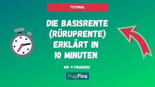 Die Basisrente Rüruprente einfach erklärt in 10 Minuten ⏱️ [upl. by Segroeg]