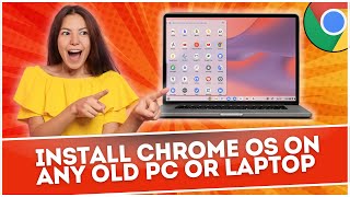 Install Chrome OS On Any Old PC or Laptop With Play Store [upl. by Knah]