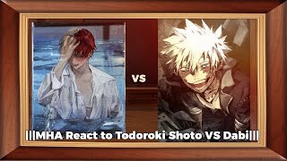 MHA React to Todoroki Shoto VS Dabi [upl. by Jona]