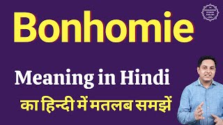 Bonhomie meaning in Hindi  Bonhomie ka kya matlab hota hai  online English speaking classes [upl. by Patnode]