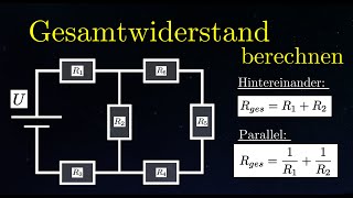 Reihen und Parallelschaltung von Widerständen  Elektrischer Strom 4 von 10 [upl. by Arden]