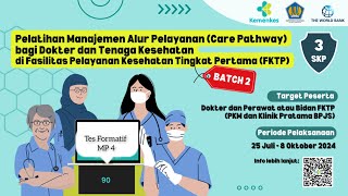 TesFormatif MP4 Batch2  Pelatihan Manajemen Alur Pelayanan Bagi Dokter amp Tenaga Kesehatan di FKTP [upl. by Proffitt]