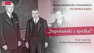 „Szpotański i spółka”  reportaż o K Szpotańskim pionierze polskiego przemysłu elektrotechnicznego [upl. by Retsim]