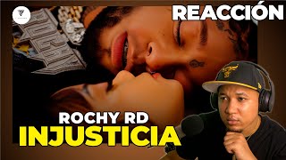 REACCIÓN a ROCHY RD  INJUSTICIA  VIDEO OFICIAL [upl. by Tattan308]