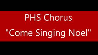 Pittsfield High School Chorus  quotCome Singing Noelquot [upl. by Omixam800]