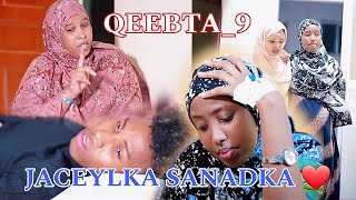 JACEYLKA SANADKA❤️QEEBTA9 MUSALSAL CUSUB 2024 SOMALI TIKTOK CHANNEL [upl. by Ahsaetal131]