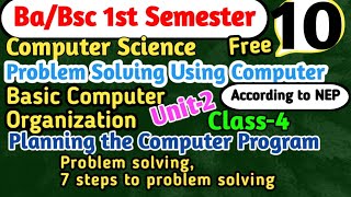 L4 Problem solving BaBsc 1st Semester Computer Science Unit2 Problem solving using computer bsc [upl. by Che175]