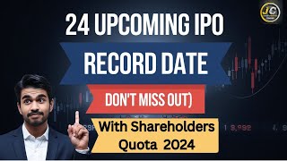 24 Upcoming IPO Shareholder Quota 😍  2024 Dont Miss Out [upl. by Cryan]