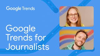 Google Trends for Journalists [upl. by Acim]