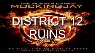 10 District 12 Ruins The Hunger Games Mockingjay  Part 1 Score  James Newton Howard [upl. by Isteb]