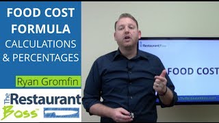 Food Costs Formula How to Calculate Restaurant Food Cost Percentage [upl. by Kieffer765]