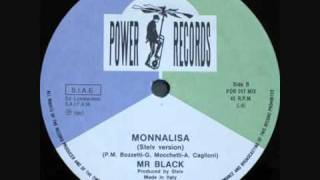 Mr Black  Monnalisa Steiv Version1987 [upl. by Endys]