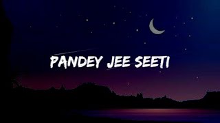 Pandey Jee Seeti Lyrics Full Song  Dabangg 2  Mamta Sharma Wajid Ali Shreya Ghosal [upl. by Birchard526]