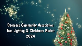 Deerness Tree Lighting 2024 [upl. by Damalis]