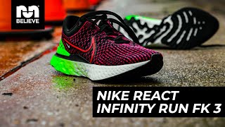 NIKE React Infinity Run FK 3  FULL REVIEW  Still Much of the Same ButDifferent [upl. by Hairim]