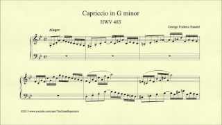 Handel Capriccio in G minor HWV 483 Piano [upl. by Lrem706]