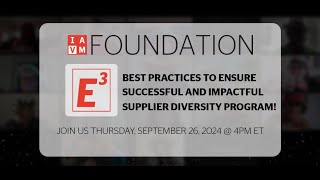 E3  Best Practices to Ensure a Successful and Impactful Supplier Diversity Program [upl. by Faubion340]