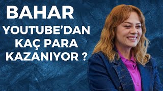 BAHAR DİZİSİ YOUTUBEDAN KAÇ PARA KAZANIYOR [upl. by Kera]