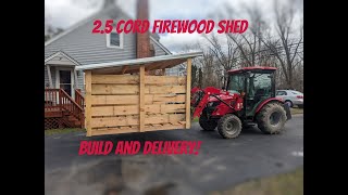 Sawmill Lumber Building amp Delivering a 25 Cord Firewood Shed [upl. by Selena]