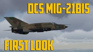 DCS Mig21bis  First Look [upl. by Weisler798]