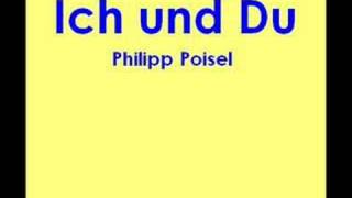 Philipp Poisel  Ich und Du [upl. by Ykvir643]