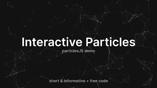 Interactive Background Particles  using Particles JS  short video  code [upl. by Silsbye]