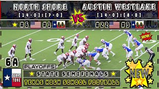 1 North Shore vs 3 Austin Westlake Football  State Semifinal  FULL GAME [upl. by Jessen]