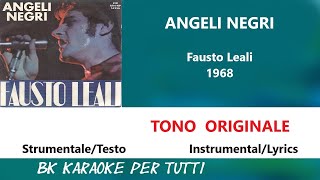 ANGELI NEGRI Fausto Leali Karaoke  Tono Originale  StrumentaleTesto [upl. by Akselav]