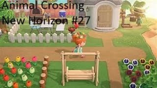 Animal Crossing New Horizon 27 on continue le jeux [upl. by Schwarz468]