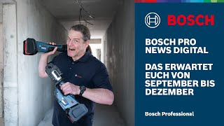 Bosch PRO News Digital Unsere Neuheiten amp Aktionen von September bis Dezember 2024 [upl. by Otsuaf]