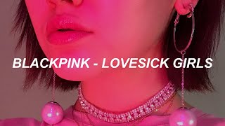 BLACKPINK – ‘Lovesick Girls’ Easy Lyrics [upl. by Morvin142]