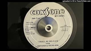 The Heptones  I Shall Be Released Coxsone 1969 [upl. by Arfihs710]