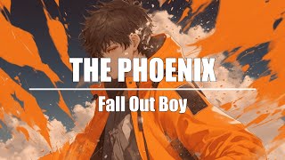 Fall Out Boy  THE PHOENIX [upl. by Arvell]