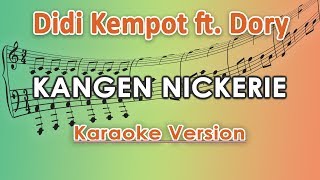 Didi Kempot ft Dory  Kangen Nickerie Karaoke Lirik Tanpa Vokal by regis [upl. by Naam]