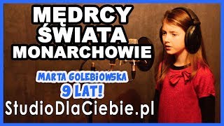 Mędrcy świata monarchowie cover by Marta Gołębiowska 1302 [upl. by Enyawud]