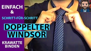 Krawatte binden  Doppelter Windsor Krawattenknoten Tutorial  Anleitung  SO klappts [upl. by Ulrikaumeko]