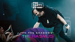 The Rasmus  quotIn The Shadowsquot  PrePartyES 2022 [upl. by Betta]