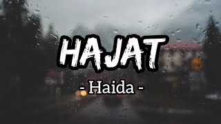 Hajat  Haida Lirik [upl. by Adirem]