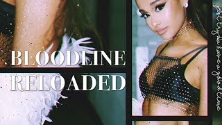 Ariana Grande  Bloodline Reloaded [upl. by Enehs]