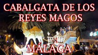 CABALGATA DE REYES MAGOS 2023 MALAGA  FELICES REYES  4K [upl. by English]