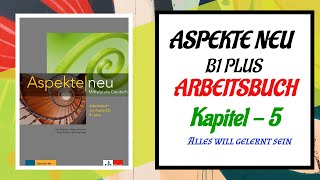 Aspekte Neu B1 Plus Arbeitsbuch Kapitel 5  German B21  B1 Plus  Deutsch Aspekte neu Audios  K5 [upl. by Onitnerolf]