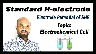 Lesson 11 Standard Hydrogen Electrode and Electrode Potential Topic Electrochemical Cell [upl. by Alahsal]