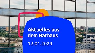 Aktuelles aus dem Rathaus 12012024 [upl. by Anuahsar]