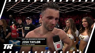 Josh Taylor Reflects on Loss To Teofimo Lopez  I WOULD LIKE TO RUN IT BACK [upl. by Adlemy]