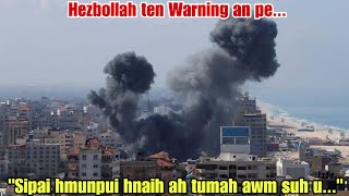 Hezbollah ten rapthlak taka chet an tum Israel in WARNING tihbaiawm tak a hmu Reaction [upl. by Derag380]